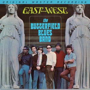 The Butterfield Blues Band "East-West" 