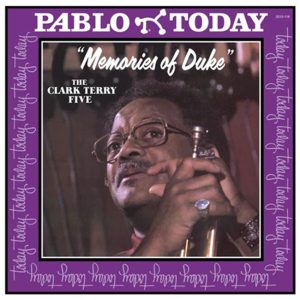 The Clark Terry Five "Memories Of Duke"